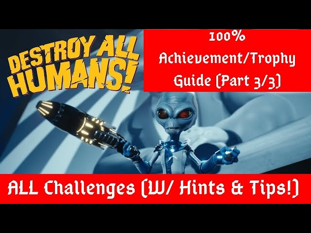 Destroy All Humans trophy guide and roadmap (2020 remake) - GameRevolution