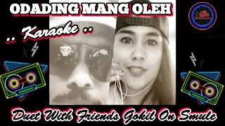 #smule #odading #karaokeduet Odading Mang Oleh ( Karaoke ).. Duet With Friends Gokil On Smule