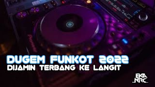 DUGEM FUNKOT PALING JOSS SEDUNIA BASS NYA BIKIN OLENG TERUS ( HOUSE MUSIC REMIX )