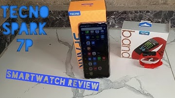 Tecno spark 7p unboxing and review with the smartwatch. Should you buy?!!!