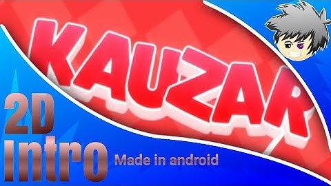 Intro2D|Kauzar|made on android|read desc