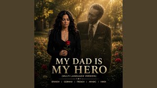 My Dad is My Hero (German Version)