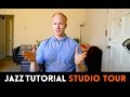 JAZZ TUTORIAL STUDIO TOUR | how I make videos (NEW)