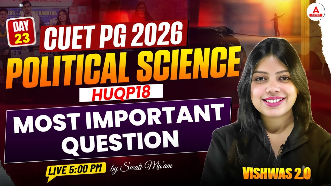 CUET PG 2026 Political Science HUQP18 | Most Important Questions | MA ...