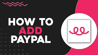 How To Add PayPal in Teespring (Quick & Easy)