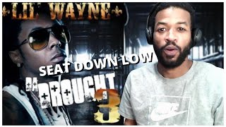 Lil Wayne - Seat Down Low (Da Drought 3) Reaction | Weezy Wednesday