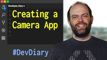 Creating a Camera App - Developer Diary #Day0