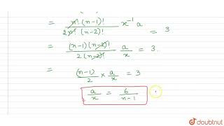 the second, third and fourth terms in the binomial expansion `(x a)^n`are 240, 720 and 1080,