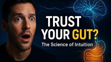 Trust Your Gut: The Hidden Science Behind Intuition (That Most People Ignore)