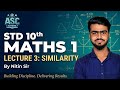 10th Maths 1 LIVE | Lecture 3 Similarity by Nitin Sir | Learn Smart with ASC Tutors Now