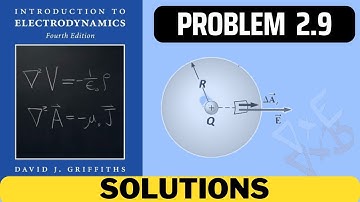 Griffiths Problem 2.9 solution | introduction to electrodynamics (4th Edition) Griffiths solutions