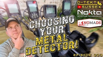 Which Machine is Best For Me? | Metal Detecting | Nokta Simplex, Anfibio, Legend | Episode 223
