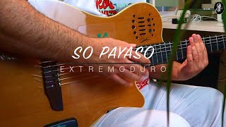 GUITAR COVER | SO PAYASO | Alfonso Serrano