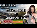 MLB Picks and Predictions - Atlanta Braves vs Cincinnati Reds, 6/23/23 Free Best Bets & Odds