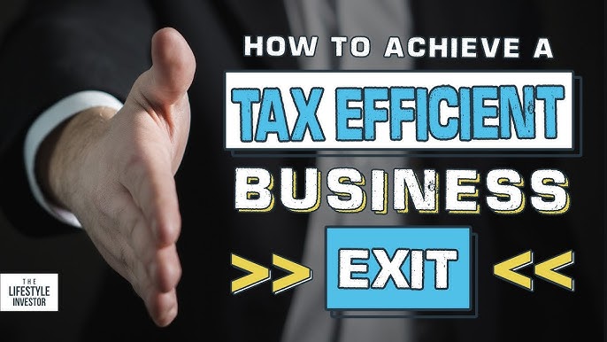 Achieve A Tax-efficient Business Exit 2024