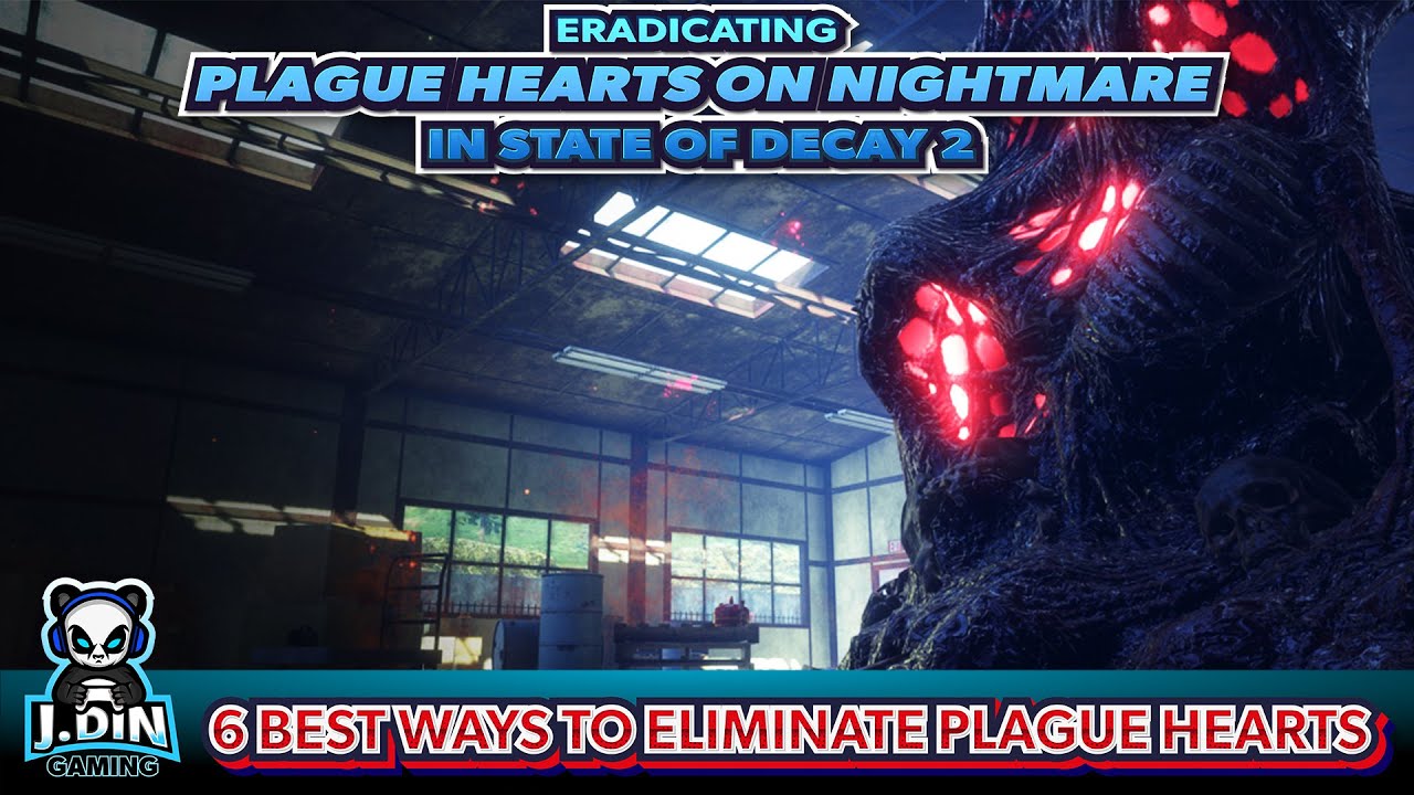 The Best Ways To Eradicate Plague Hearts On Nightmare! Never Die During Plague Heart Assaults!
