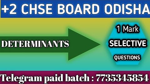 Math 1(ONE) Mark Selective Questions | DETERMINANTS | CHSE BOARD ODISHA | CHSE CLASS 12 MATH