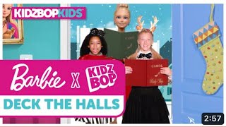 KIDZ BOP Kids + Barbie - Deck The Halls (Official Music Video)