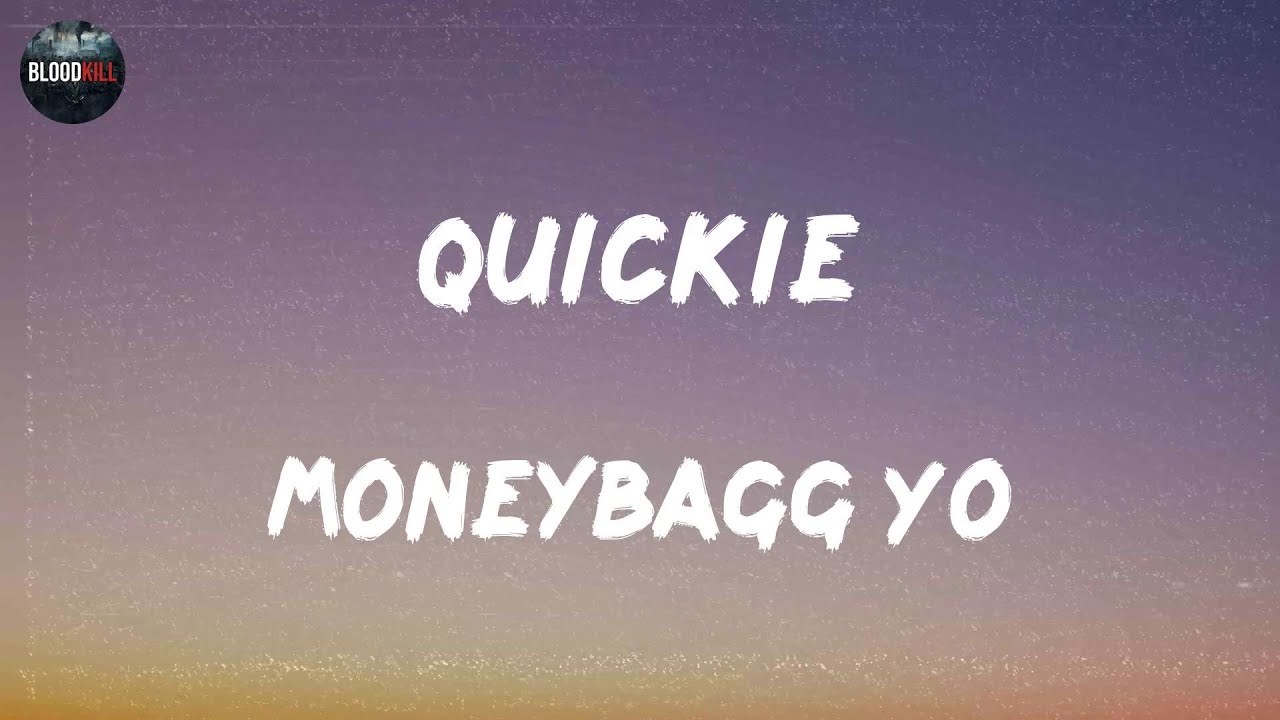 Moneybagg Yo Quickie (lyrics) NoCap, Rod Wave Coolio Future YouTube