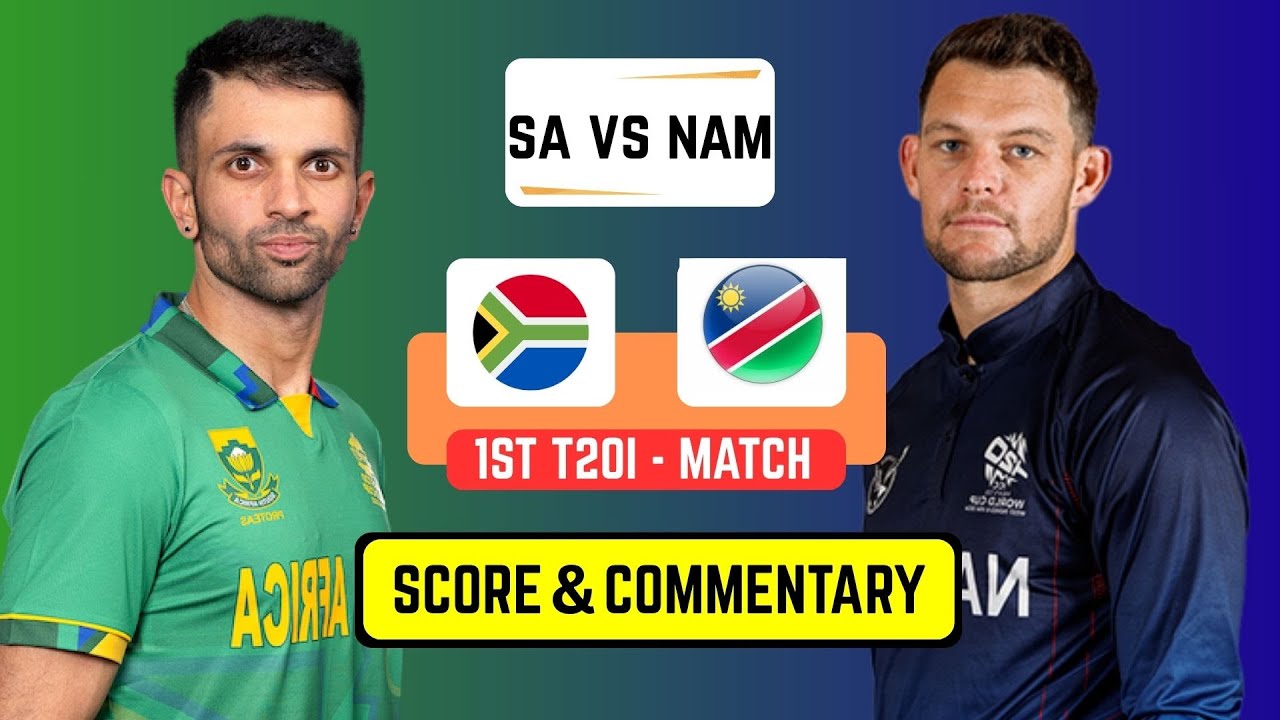 🔴 Live: Namibia Vs South Africa Live – T20 | Live Scores & Commentary | NAM Vs SA 2025 | 1ST INNINGS