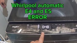 Whirlpool automatic washing machine E4 and E5 ERROR anu Ang DAHILAN?#automaticwashingmachinerepair