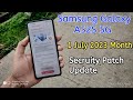 Samsung Galaxy A52S 5G 1 July Month Secruity Patch Update 2023