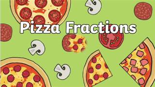 Fun with Fractions - Pizza Fractions