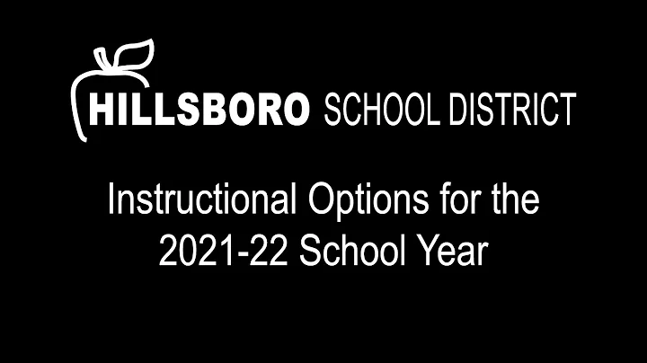 Instructional Options for the 2021-22 School Year | Hillsboro School District