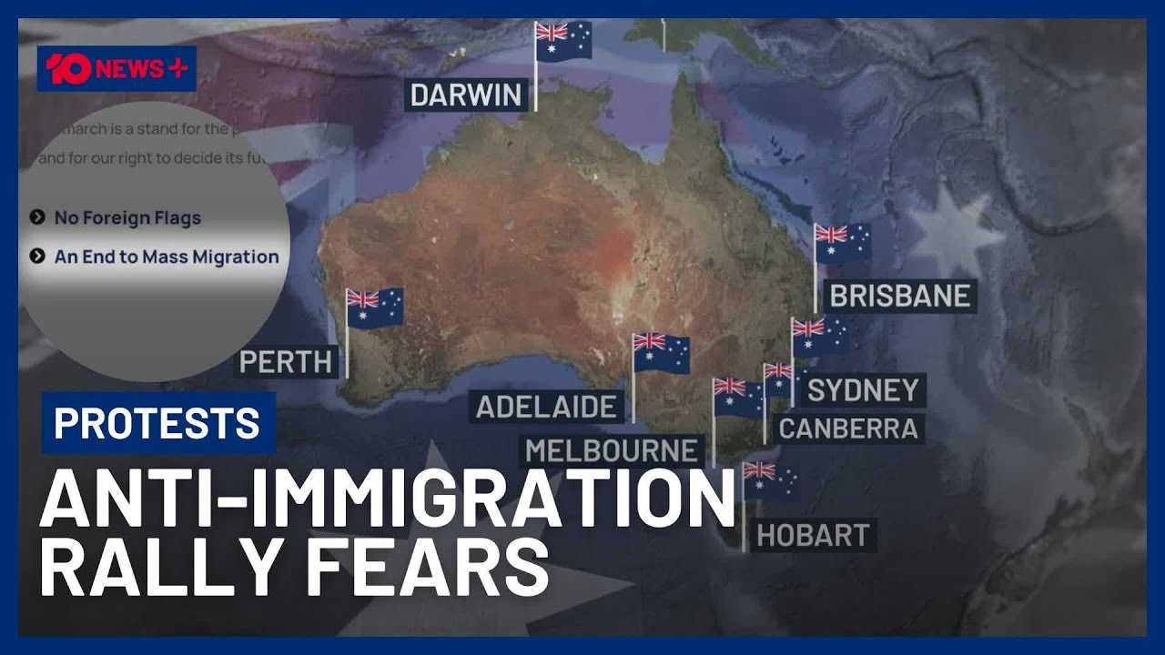 Police Brace For Anti-Immigration Rallies Across Australia | 10 News+