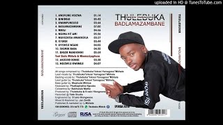 THULEBUKA - QHUDE MANIKINIKI ft SKELE & NKOMOZYOPHUZA