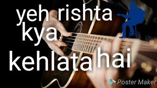 Yeh rishta kya kehlata hai guitar tab tutorial