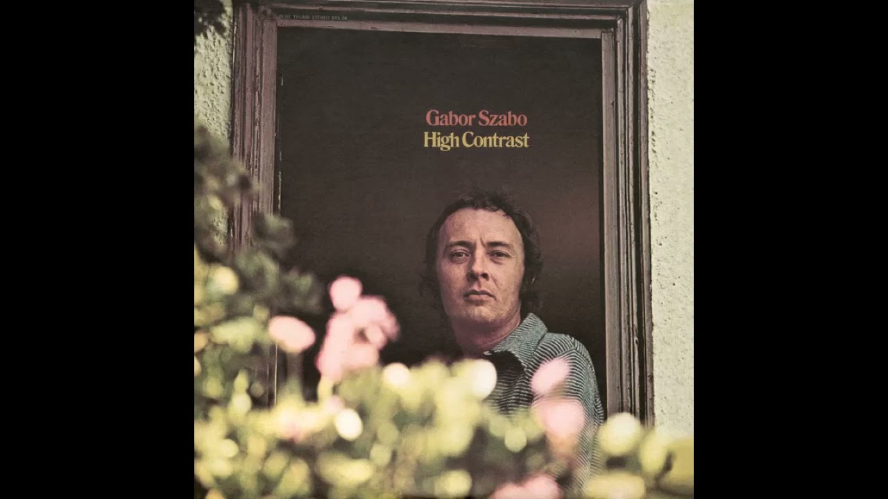 Gábor Szabó - High Contrast - 1971 (Soul-Jazz, Contemporary Jazz