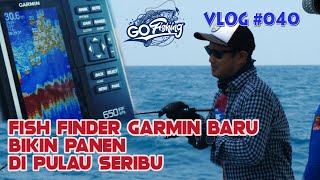 VLOG #040 Cepy Yanwar : Tes Super Komplit Garmin FF 650 GPS di Pulau Seribu, Hasilnya Mantap !!