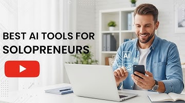 Top 7 AI Tools Every Solopreneur Needs in 2025 (Save Time & Make More)
