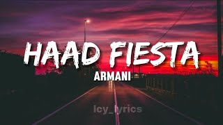 Armani- Haad Fiesta Lyrics |Icy_lyrics