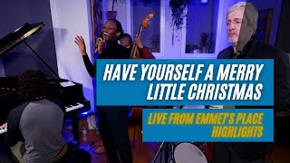 Emmet Cohen w/ Vuyo Sotashe &amp; Grant Stewart | Have Yourself a Merry Little Christmas