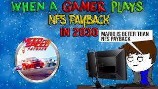 When A Gamer Plays NFS Payback In Year 2030 by StickyZ 23,646 views 6 years ago 1 minute, 55 seconds