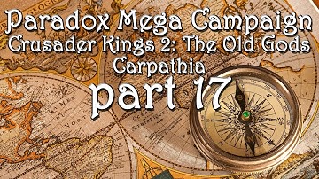 PMC - Crusader Kings 2: TOG - Carpathia - part 17