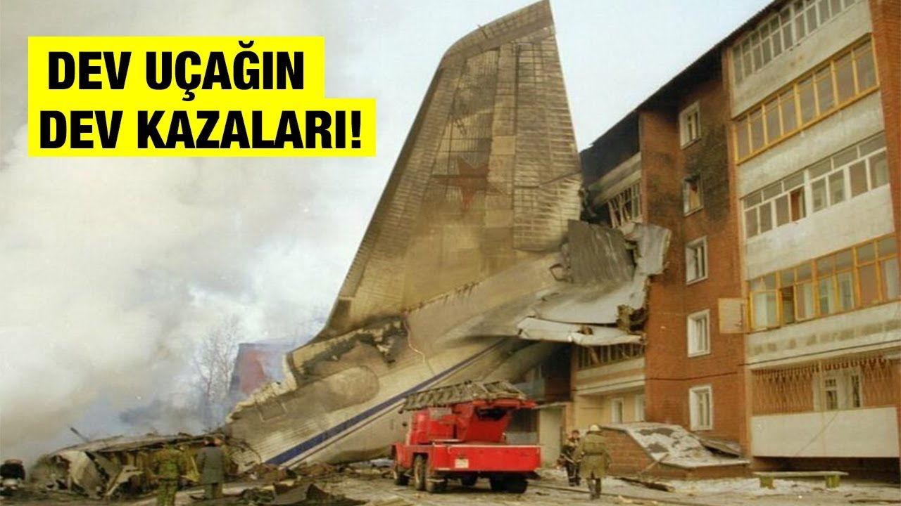 S-400'LERİ GETİREN UÇAK ANTONOV 124'LERİN KAZALARI - YouTube