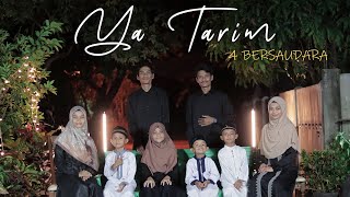 YA TARIM by 4 BERSAUDARA || Cover Song