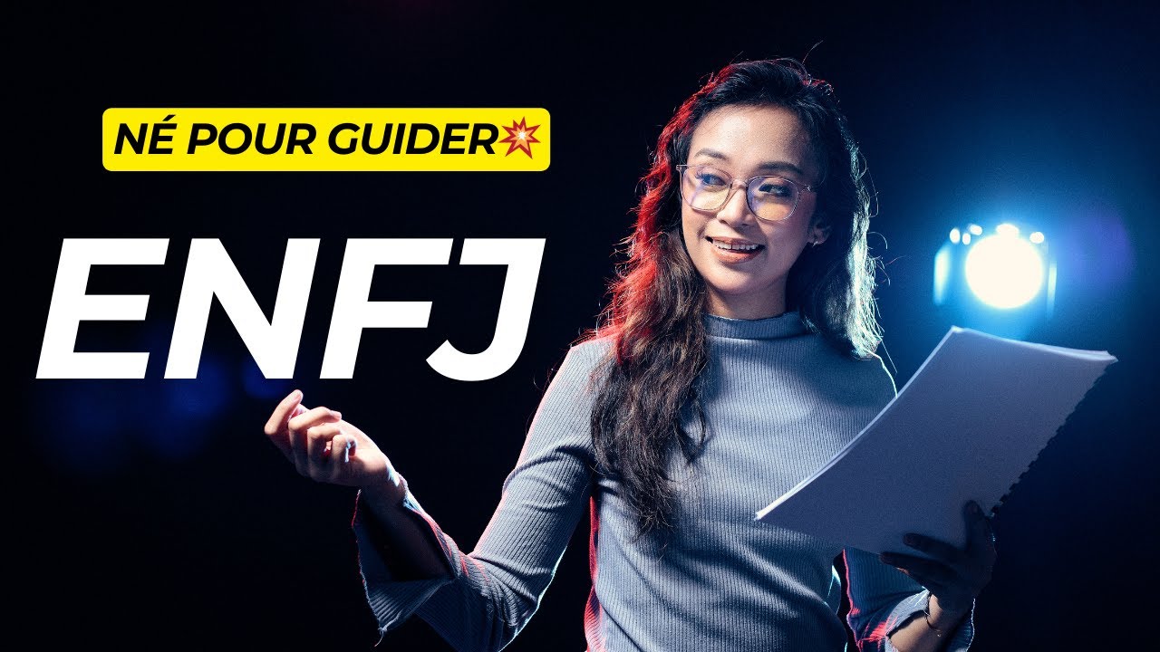 ENFJ : Ce que personne ne te dit sur ce profil si rare...