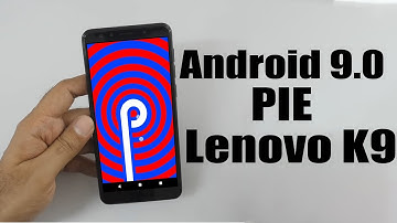 Install Android 9.0 pie on Lenovo K9 (Resurrection Remix) - How to Guide!