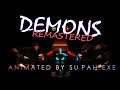 Demons remastered 3 year special