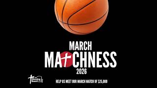 March Matchness Kickoff 2026