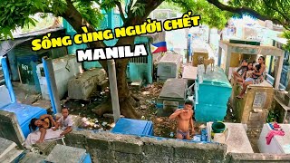 Why are cemeteries where many poor people choose to live - Capital Manila 🇵🇭