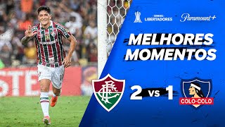 FLUMINENSE 2 x 1 COLO-COLO - CONMEBOL LIBERTADORES 2024 | Paramount Plus Brasil