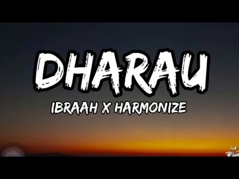 Ibraah feat Harmonize_-_Dharau_Lyrics.