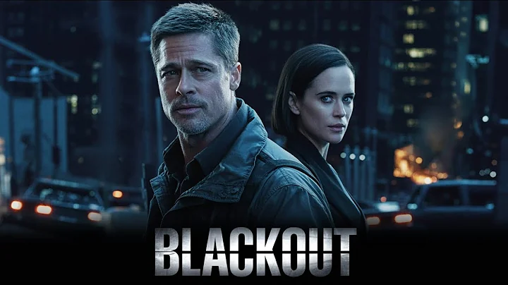 BLACKOUT (2025) | Brad Pitt & Eva Green | Action Thriller | Concept Trailer (FAN MADE)