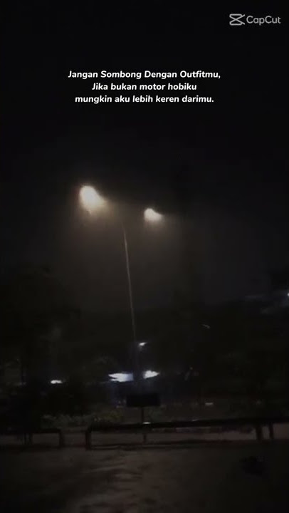 story wa 30 detik||story wa anak motor||story wa capcut