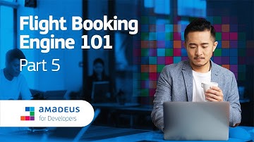 Flight Booking Engines Explained | Hands-on Demo | Amadeus Self-Service APIs